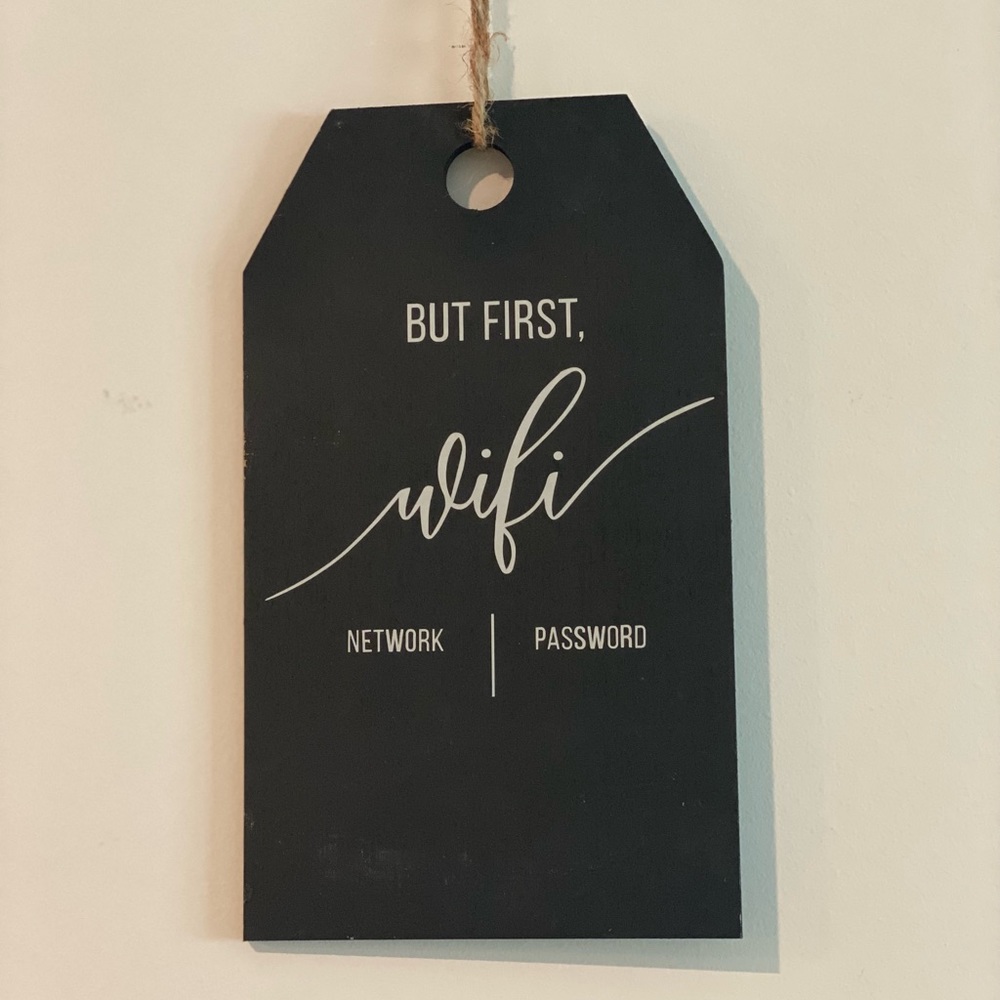 But First Wifi Sign